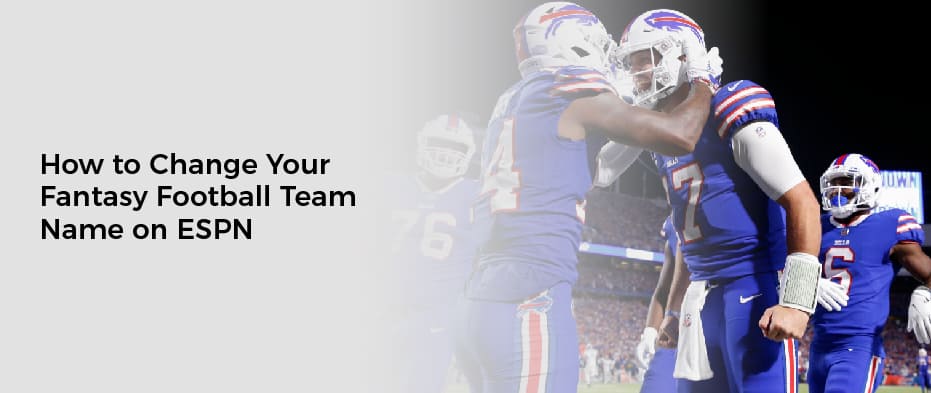 How to Change Your Fantasy Football Team Name on ESPN