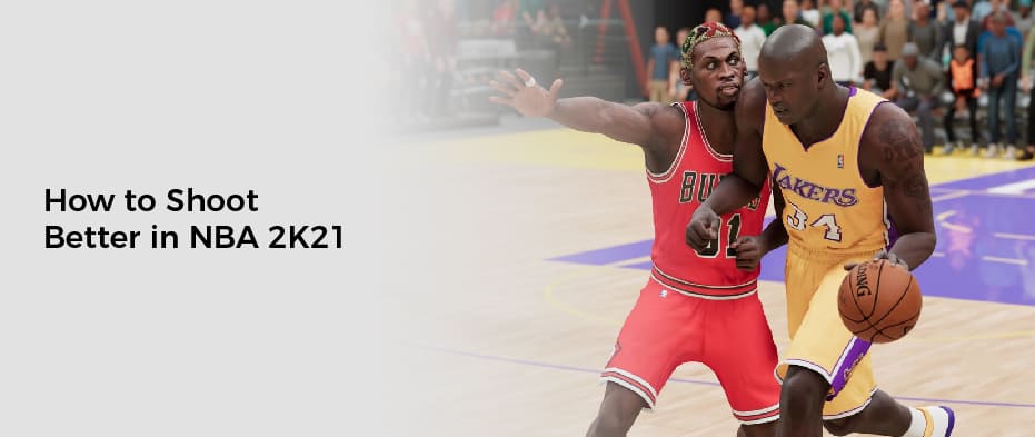 How to Shoot Better in NBA 2K21