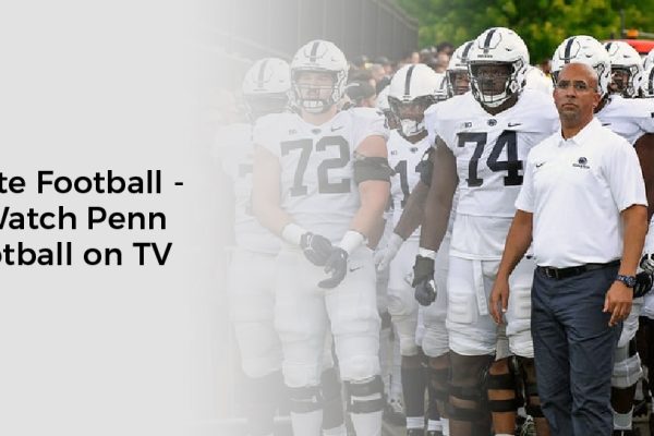 Penn State Football - How to Watch Penn State Football on TV