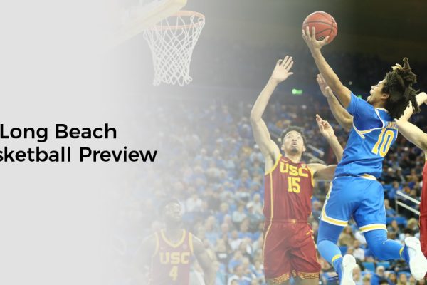 UCLA Vs Long Beach State Basketball Preview