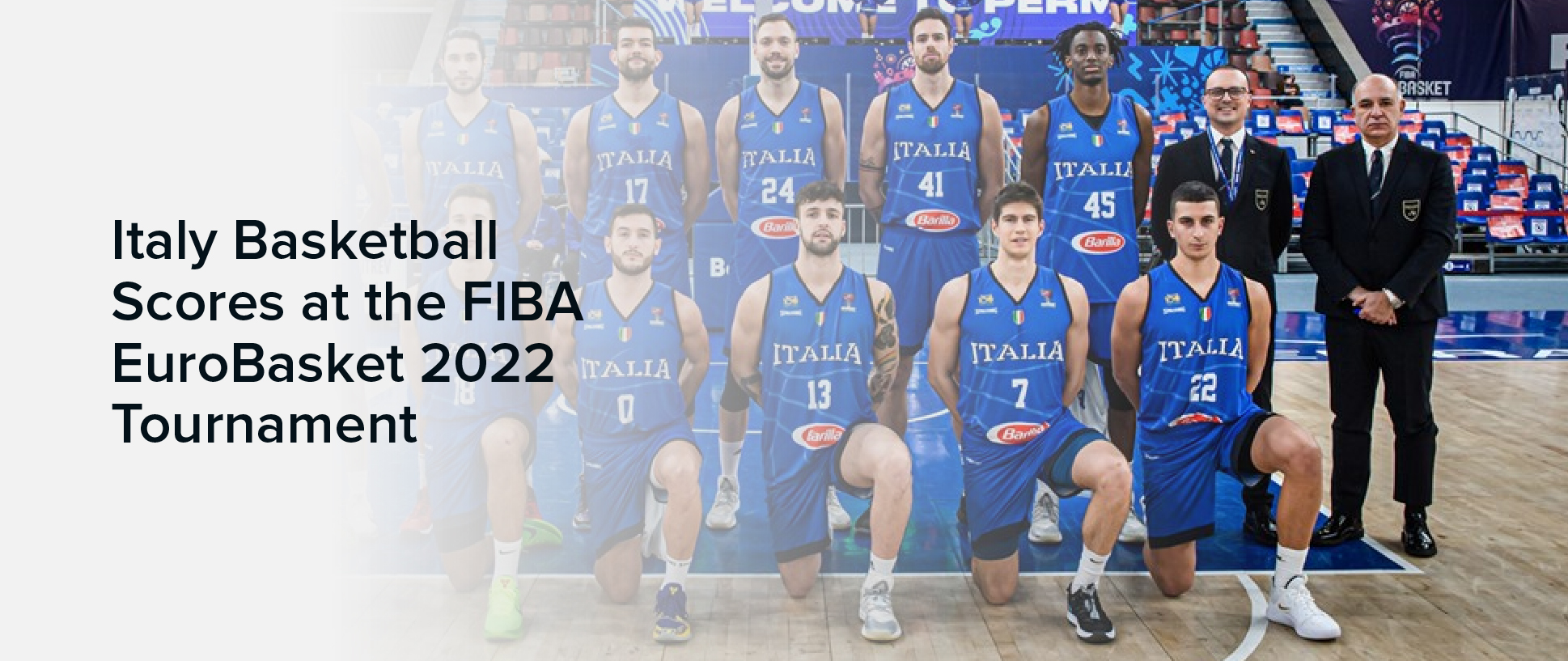Italy Basketball Scores at the FIBA EuroBasket 2022 Tournament